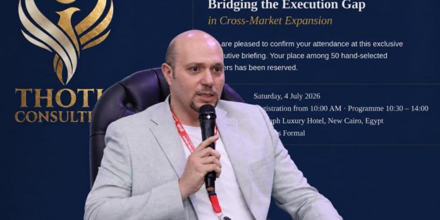 بالبلدي : يجمع
      100
      رئيس
      شركة..
      تحوت
      للاستشارات
      تطلق
      أول
      ملتقى
      تنفيذي
      لدعم
      توسع
      الشركات
      المصرية
      في
      أسواق
      الخليج